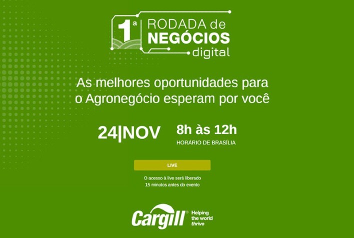 Cargill realiza 1ª Rodada de Negócios Digital com condições imperdíveis para a próxima safra