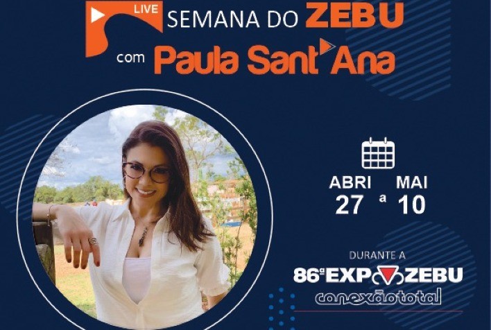 Semana do Zebu apresenta lives com foco nos leilões da 86ª ExpoZebu