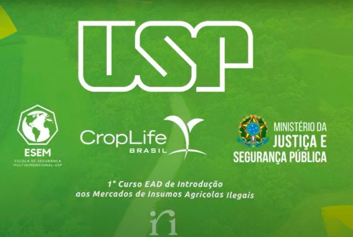 ESEM-USP e CropLife Brasil, em parceria com Ministério da Justiça e Segurança Pública do Brasil, lançam curso sobre o Mercado de Insumos Agrícolas Ilegais