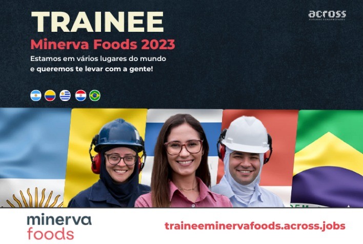 Inscrições para o Programa de Trainee da Minerva Foods são prorrogadas