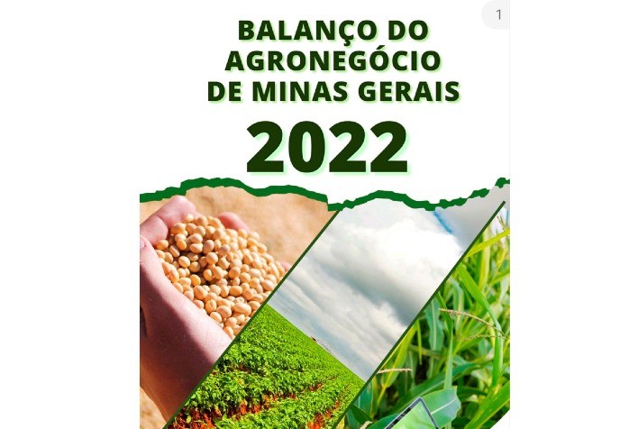 Desempenhos recordes do agronegócio mineiro em 2022 são detalhados em publicação da Secretaria de Agricultura