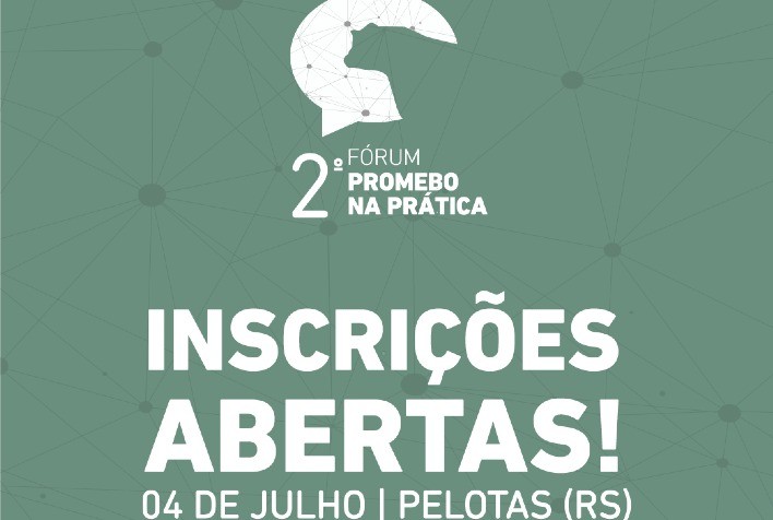 Inscrições abertas para o 2º Fórum Promebo na Prática