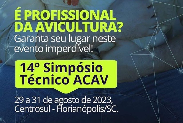 AVICULTURA INDUSTRIAL: Abertas as inscrições para o Simpósio da ACAV