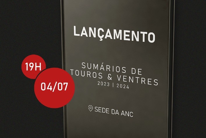 Sumários de Touros e Ventres 2023/2024 será lançado no dia 4 de julho