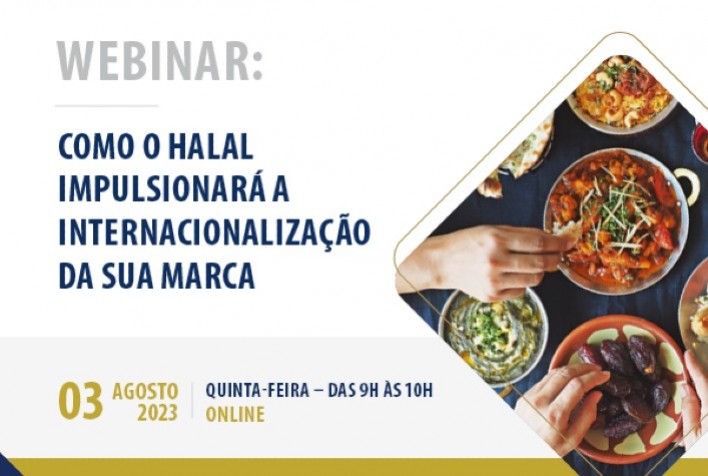 COMÉRCIO EXTERIOR: Certificação Halal e as oportunidades de mercado estarão em debate no seminário online