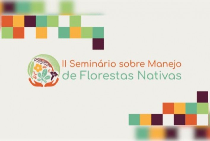 II Seminário sobre Manejo de Florestas Nativas