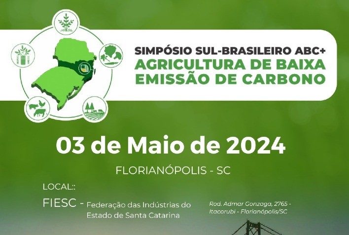Simpósio Sul Brasileiro ABC+ irá discutir Agricultura de Baixa Emissão de Carbono em maio