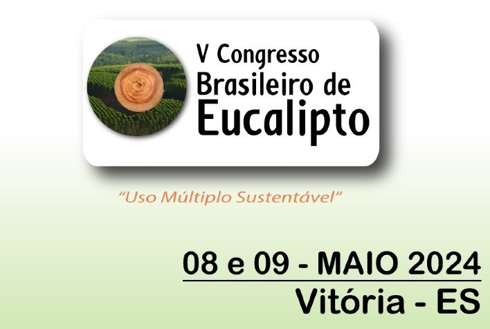 V Congresso Brasileiro de Eucalipto: Encontro de liderança florestal