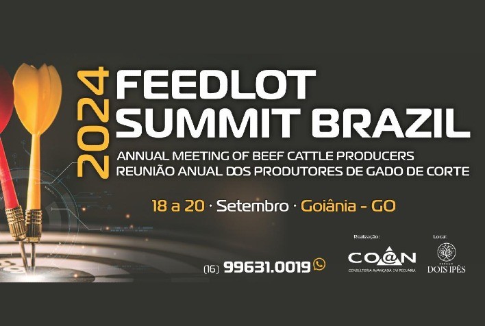Feedlot Summit Brazil 2024: Perspectivas e Inovações para a Pecuária de Corte