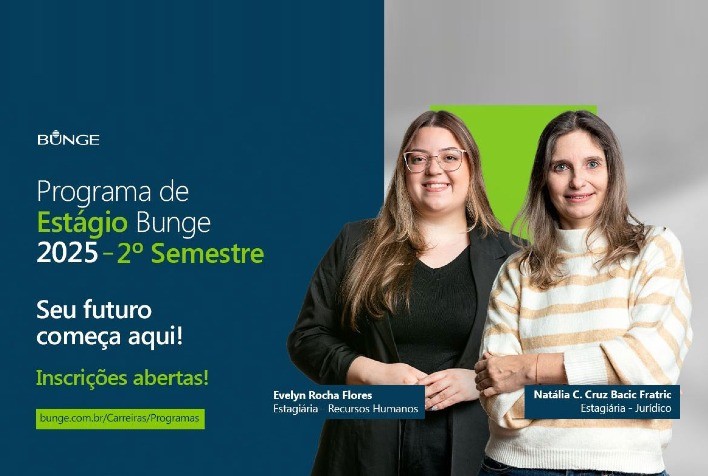 Bunge abre vagas para Programa de Estágio 2025 no segundo semestre