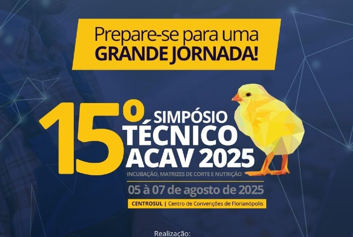 15º Simpósio Técnico da ACAV debate influenza aviária e avanços da avicultura em Florianópolis