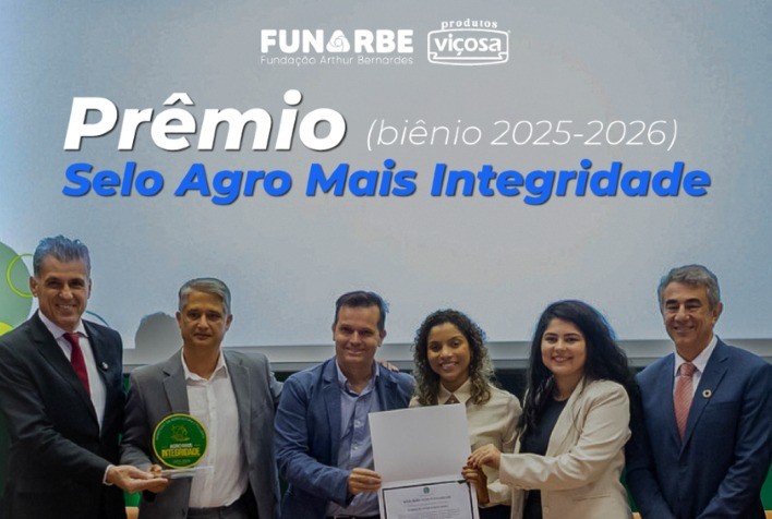 Produtos Viçosa e 51 empresas do agronegócio são premiados com Selo Agro Mais Integridade 2025-2026