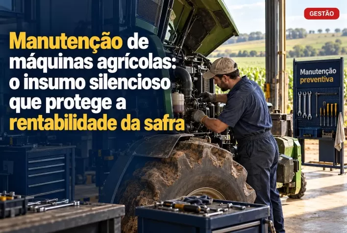 Manutenção de máquinas agrícolas: o insumo silencioso que protege a rentabilidade da safra