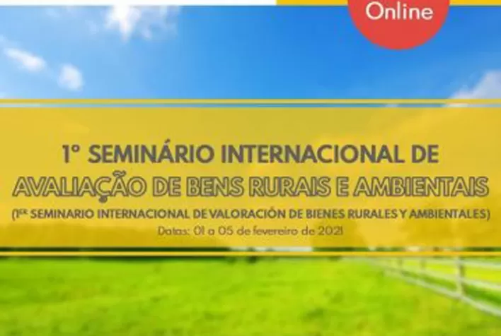 Seminário Internacional sobre Avaliação de Bens Rurais e Ambientais apresenta avanços técnicos e oportunidades de atuação para engenheiros