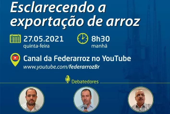 Live vai abordar esclarecimentos sobre as exportações de arroz