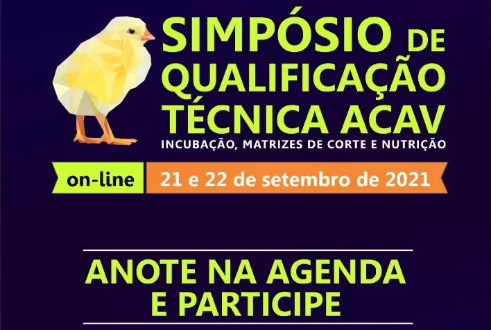 Simpósio de Qualificação Técnica: ACAV debate incubação, matrizes de corte e nutrição de aves
