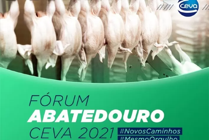 O Fórum Abatedouro Ceva 2021 reuniu profissionais da avicultura e engradeceu o orgulho da atividade