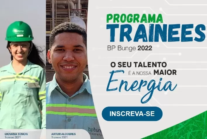 BP Bunge Bioenergia abre inscrições para os Programas Trainees e Engenheiros 2023