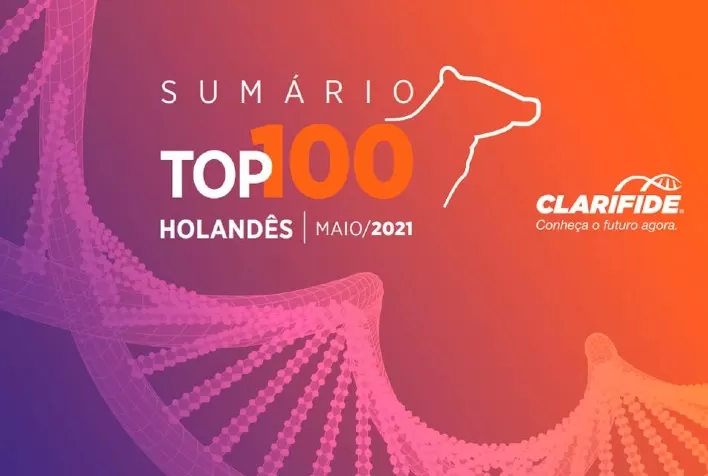 Sumário Top100 Clarifide da raça Holandesa -- para uma pecuária leiteira mais eficiente e rentável