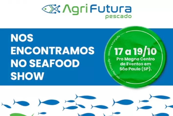 AgriFutura Pescado será palco de soluções tecnológicas e inovadoras voltadas ao mercado aquícola