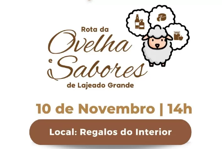 Rota da Ovelha e Sabores de Lajeado Grande será lançada nesta quinta-feira