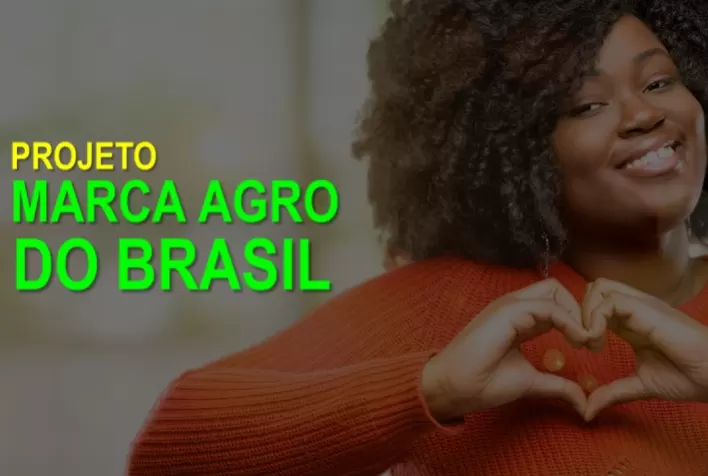 Tornar o Agro uma paixão nacional é a aspiração do projeto “Marca Agro do Brasil”