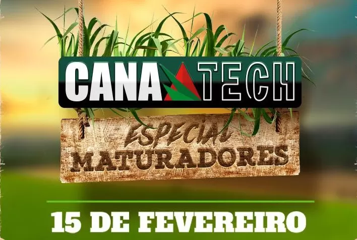 Canatech Ribeirão Preto foca no efeito de maturadores ou reguladores de crescimento para a qualidade da matéria-prima