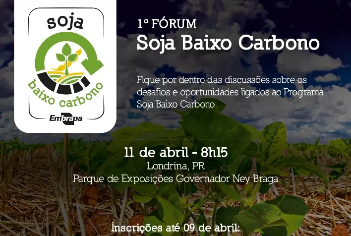 Abertas inscrições do 1º Fórum Soja Baixo Carbono