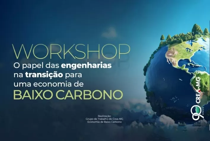 Engenharia e a transição para a economia de baixo carbono são destaque em debate no Crea-MG