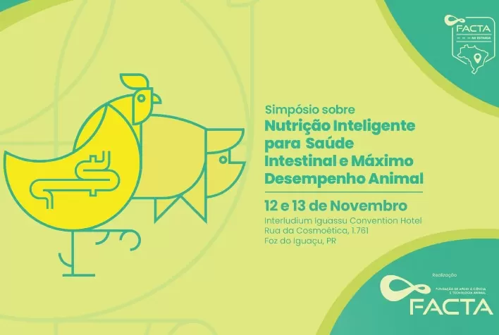 Simpósio FACTA destaca importância da microbiota intestinal para desempenho avícola