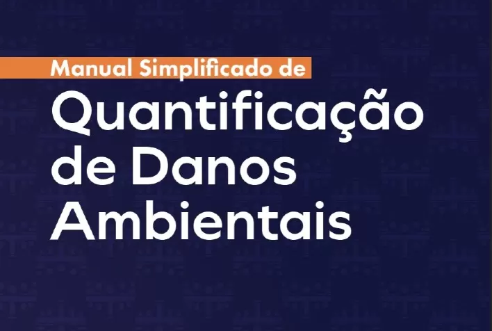 Novo manual do CNJ sobre danos ambientais exige mais responsabilidade e gestão do agronegócio