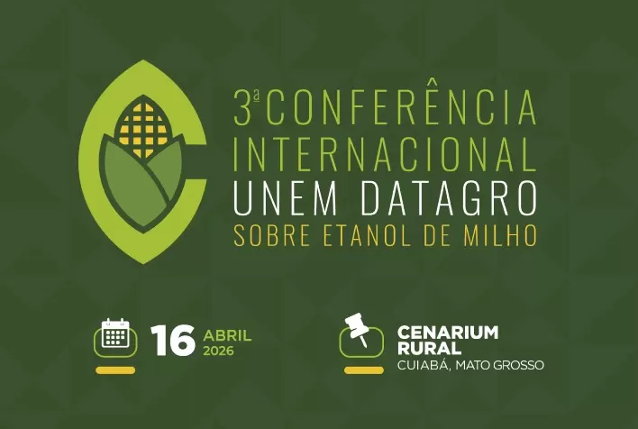 3ª Conferência Internacional UNEM DATAGRO de Etanol de Milho destaca crescimento e tendências do setor
