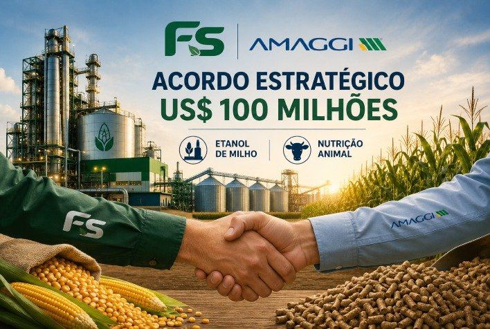 FS e Amaggi concluem acordo estratégico de US$ 100 milhões e ampliam atuação no etanol de milho e nutrição animal