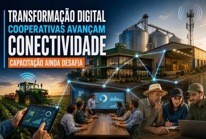Transformação digital nas cooperativas agropecuárias avança, mas conectividade e capacitação ainda são desafios