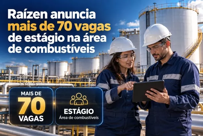 Raízen anuncia mais de 70 vagas de estágio na área de combustíveis