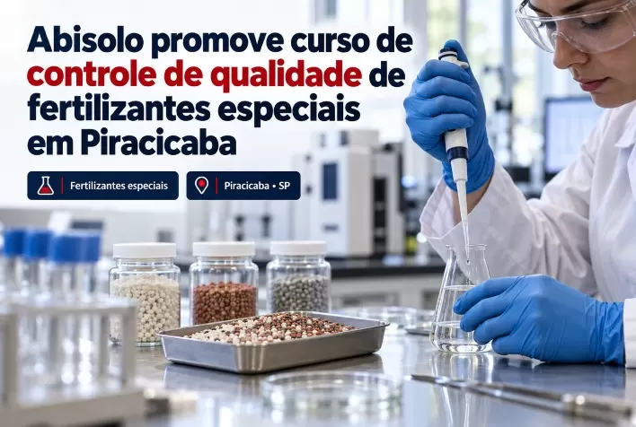 Abisolo promove curso de controle de qualidade de fertilizantes especiais em Piracicaba