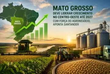 Mato Grosso deve liderar crescimento no Centro-Oeste até 2027 com força do agronegócio, aponta Santander