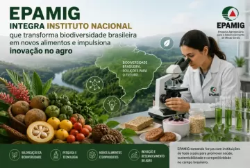 EPAMIG integra instituto nacional que transforma biodiversidade brasileira em novos alimentos e impulsiona inovação no agro