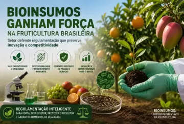 Bioinsumos ganham força na fruticultura brasileira e setor defende regulamentação que preserve inovação e competitividade