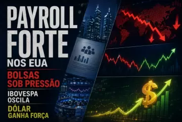 Payroll forte nos EUA pressiona bolsas globais; Ibovespa oscila e dólar ganha força