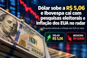 Dólar sobe a R$ 5,06 e Ibovespa cai com pesquisas eleitorais e inflação dos EUA no radar