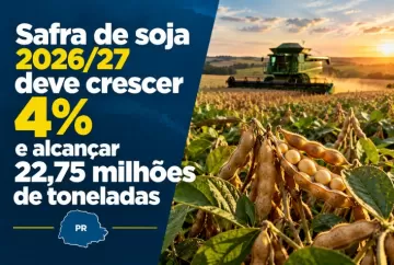 Safra de soja 2026/27 do Paraná deve crescer 4% e alcançar 22,75 milhões de toneladas