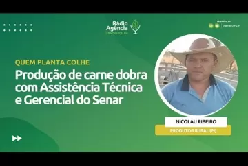 Nicolau Ribeiro - Produtor rural - Queimada Nova (PI) - Sistema CNA/Senar