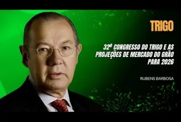 32º Congresso do Trigo e as projeções de mercado do grão para 2026 - Agro e Prosa