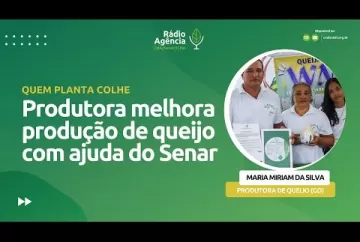 Maria Miriam da Silva - Produtora de queijo - Santa Rita do Araguaia (GO)  Sistema CNA/Senar