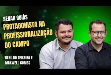 Senar Goiás é protagonista na profissionalização do campo  Agro e Prosa